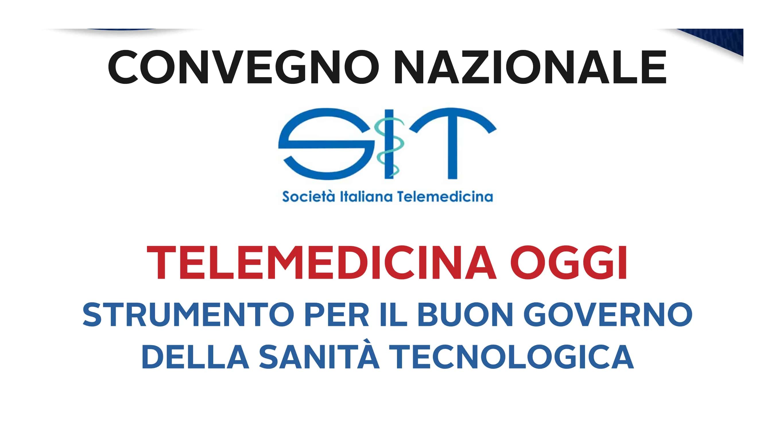 Clicca per accedere all'articolo TelemedIcina oggi: strumento per il buon governo della sanità tecnologica - Convegno nazionale SIT  