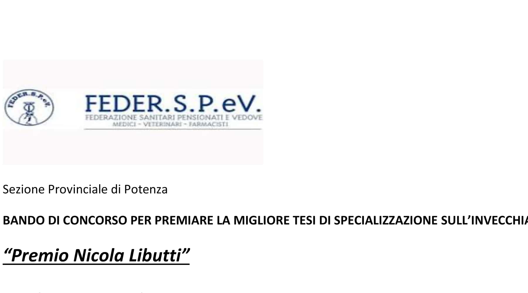 Clicca per accedere all'articolo Bando di concorso per premiare la migliore tesi di specializzazione sull’invecchiamento - “Premio Nicola Libutti” 